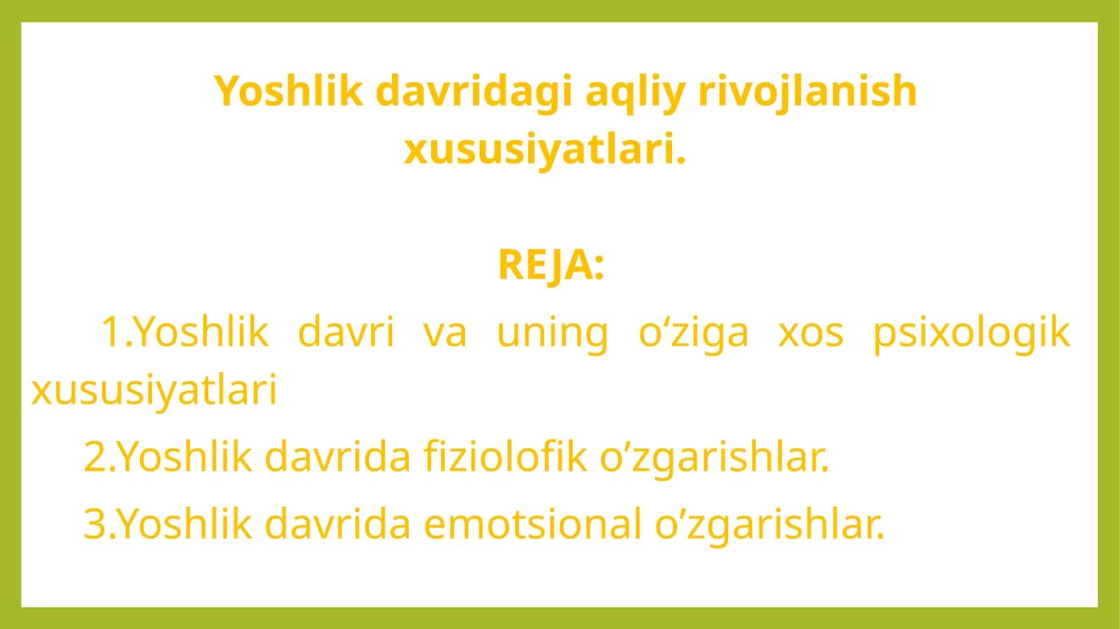 Yoshlik davridagi aqliy rivojlanish xususiyatlari 1