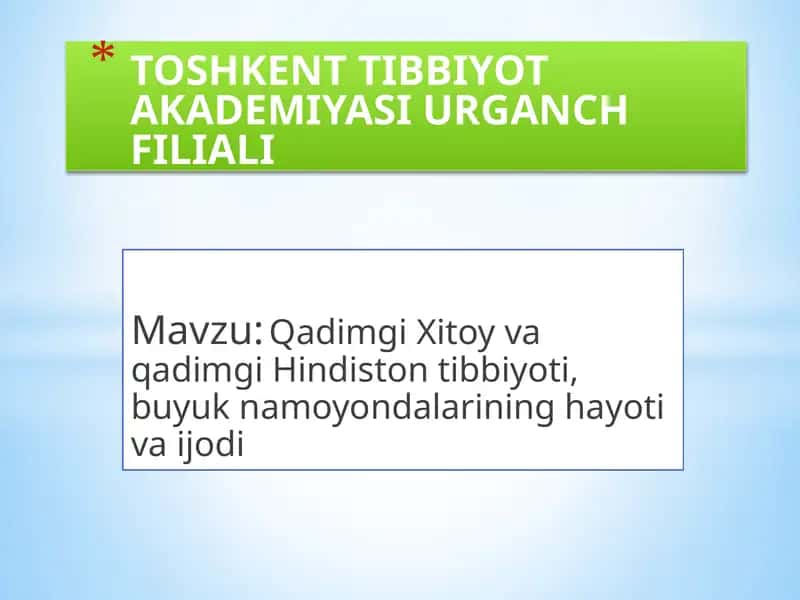 Qadimgi Xitoy va qadimgi Hindiston tibbiyoti 1