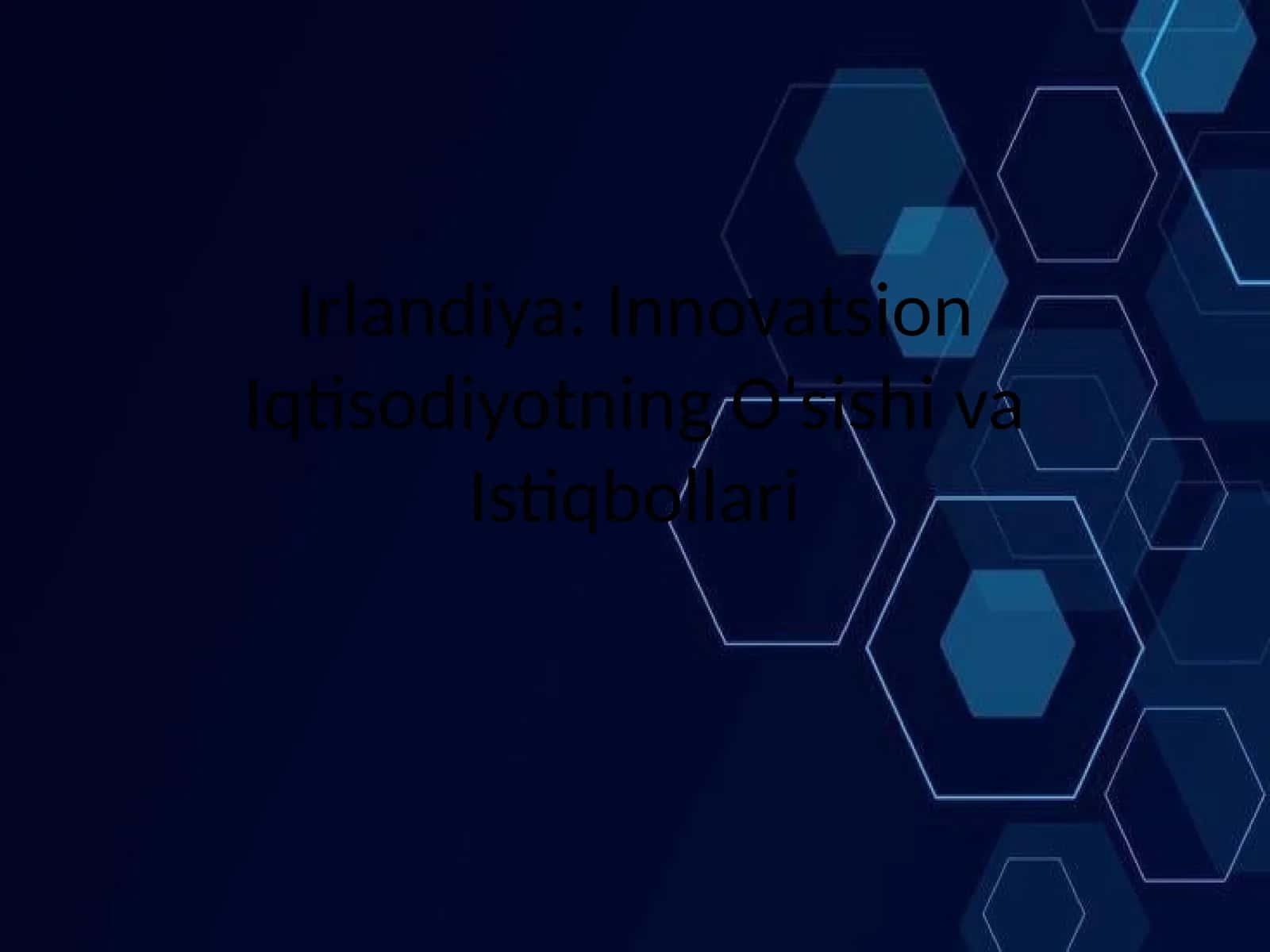 Innovatsion Iqtisodiyotning O'sishi va Istiqbollari 1