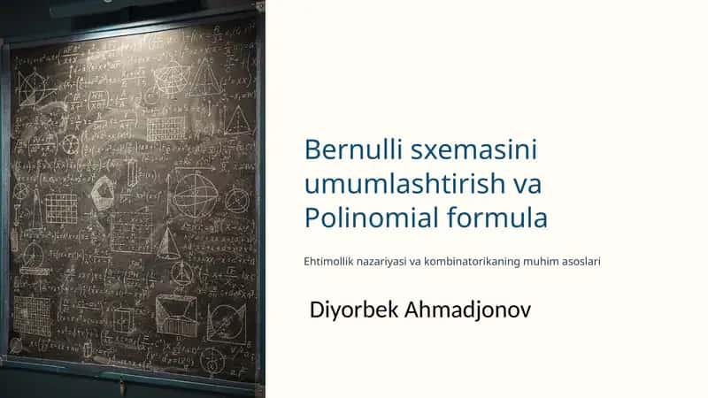 Bernulli sxemasini umumlashtirish va Polinomial formula 1