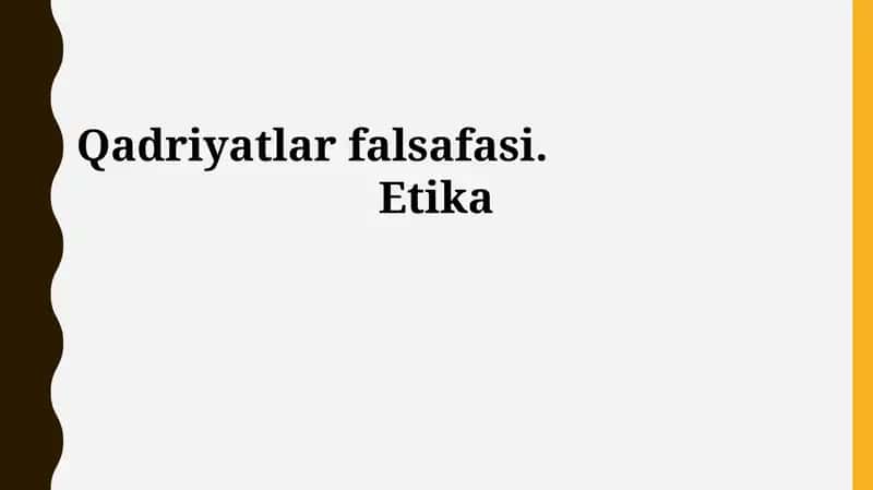 Qadriyatlar falsafasi 1
