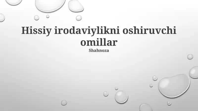Hissiy irodaviylikni oshiruvchi omillar 1