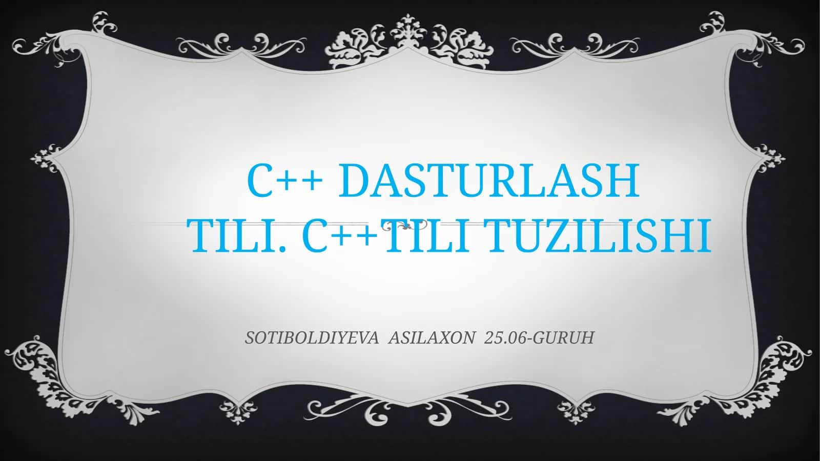 C++ DASTURLASH TILI. C++TILI TUZILISHI 1