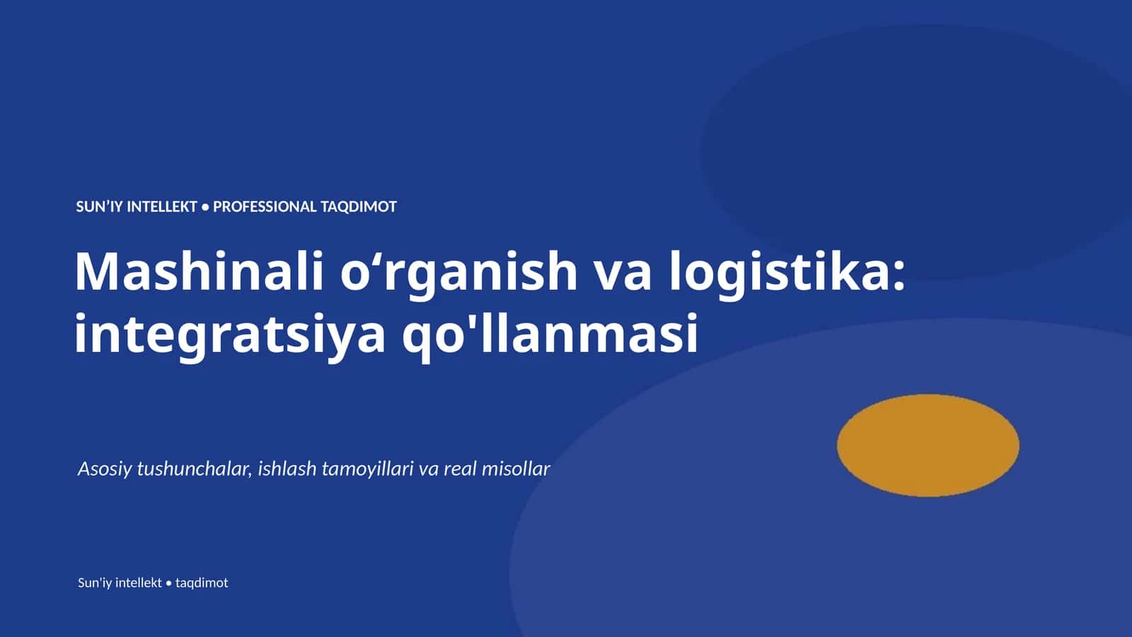 Mashinali oʻrganish va logistika: integratsiya qo'llanmasi 1