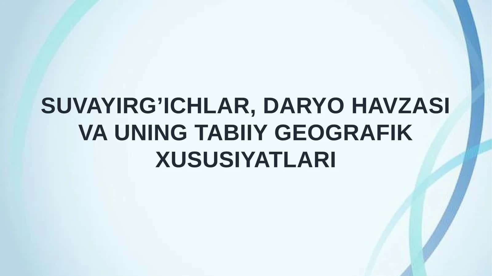 Suvayirg’ichlar 1