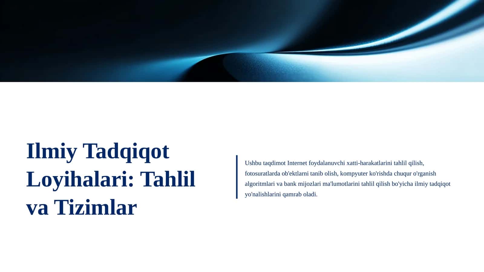 Ilmiy Tadqiqot Loyihalari: Tahlil va Tizimlar 1