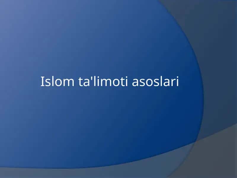 Islom ta'limoti asoslari 1