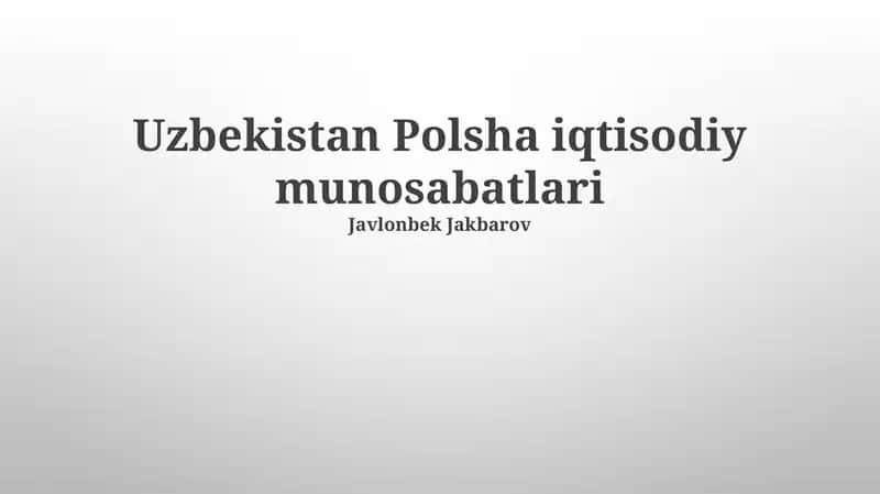 Uzbekistan Polsha iqtisodiy munosabatlari 1
