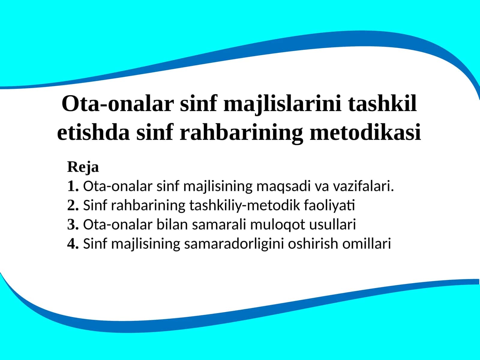 Ota-onalar sinf majlislarini tashkil etishda sinf rahbarining metodikasi 1