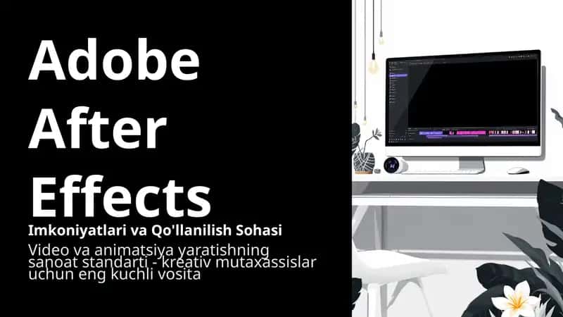 Adobe After Effects dasturi. Adobe After Effects dasturida zamonaviy slayd shou yaratish. 1