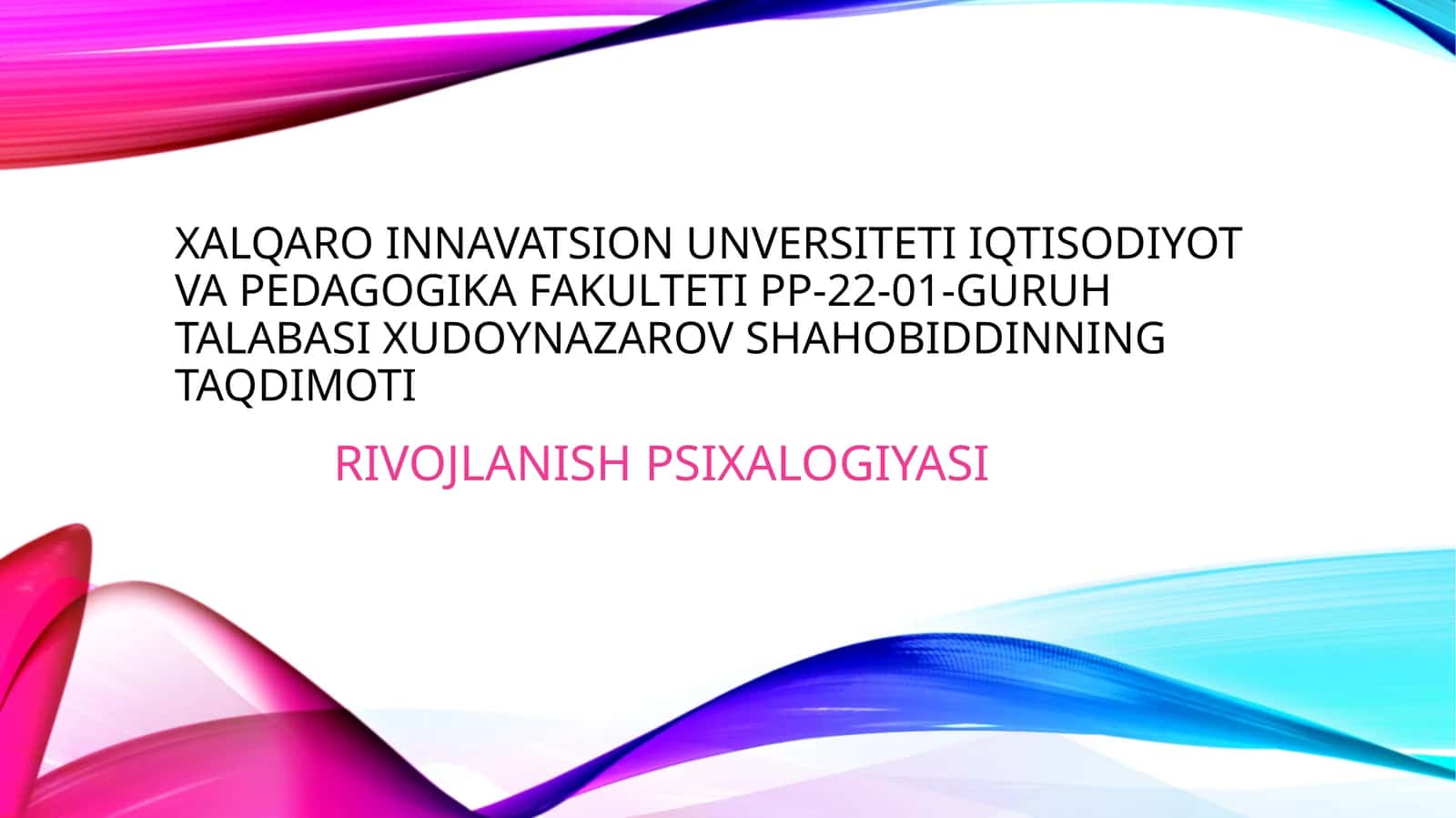RIVOJLANISH PSIXOLOGIYASIGA KIRISH 1