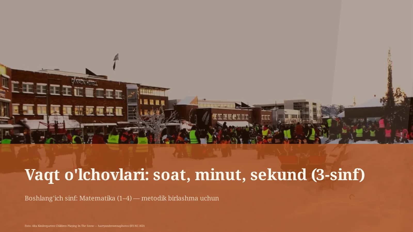 Vaqt o'lchovlari: soat, minut, sekund 1