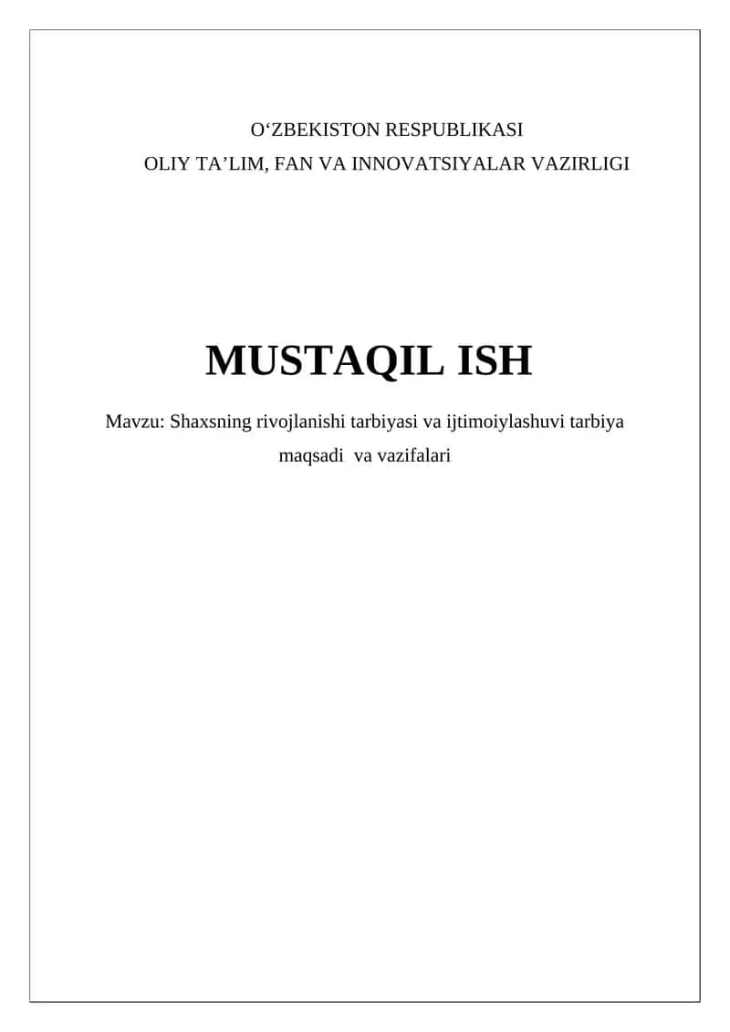 Shaxsning rivojlanishi tarbiyasi va ijtimoiylashuvi tarbiya maqsadi va vazifalari 1