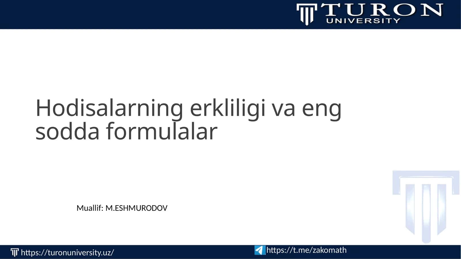 Hodisalarning erkliligi va eng sodda formulalar 1