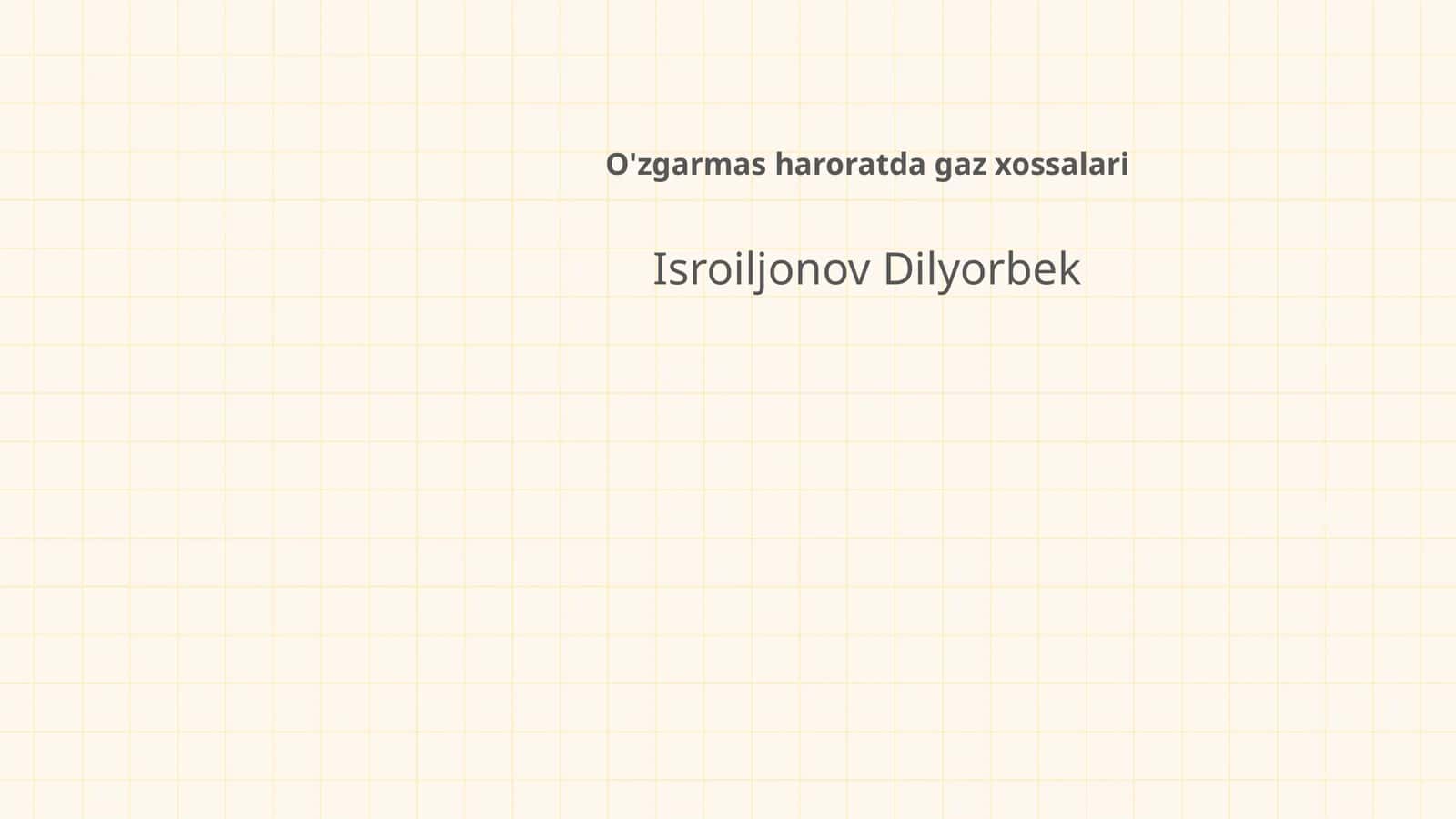 O'zgarmas haroratda gaz xossalari 1