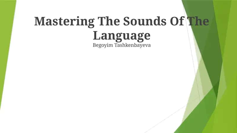 Mastering The Sounds Of The Language 1