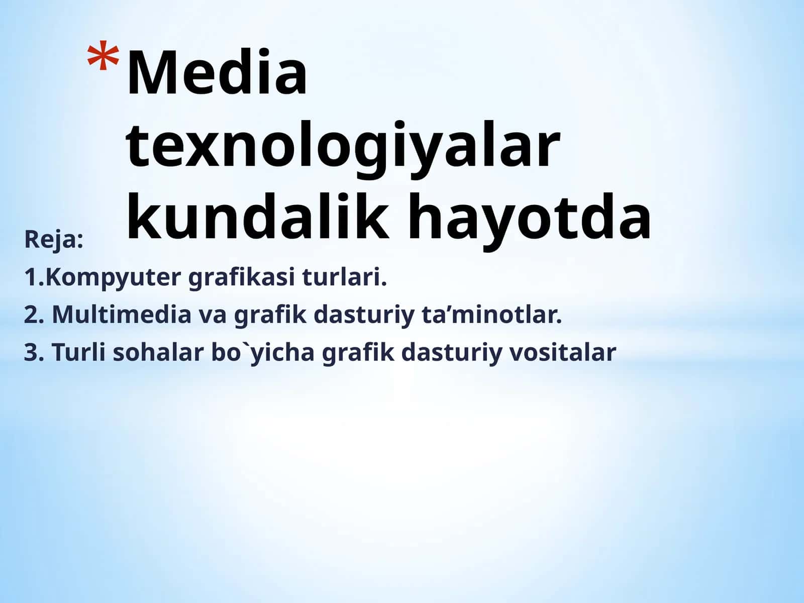 Media texnologiyalar kundalik hayotda 1