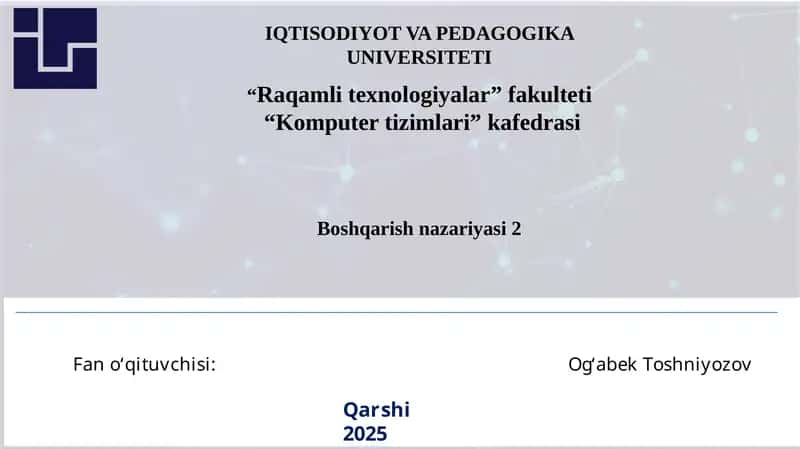 Fano‘qituvchisi:Og‘abekToshniyozov 1