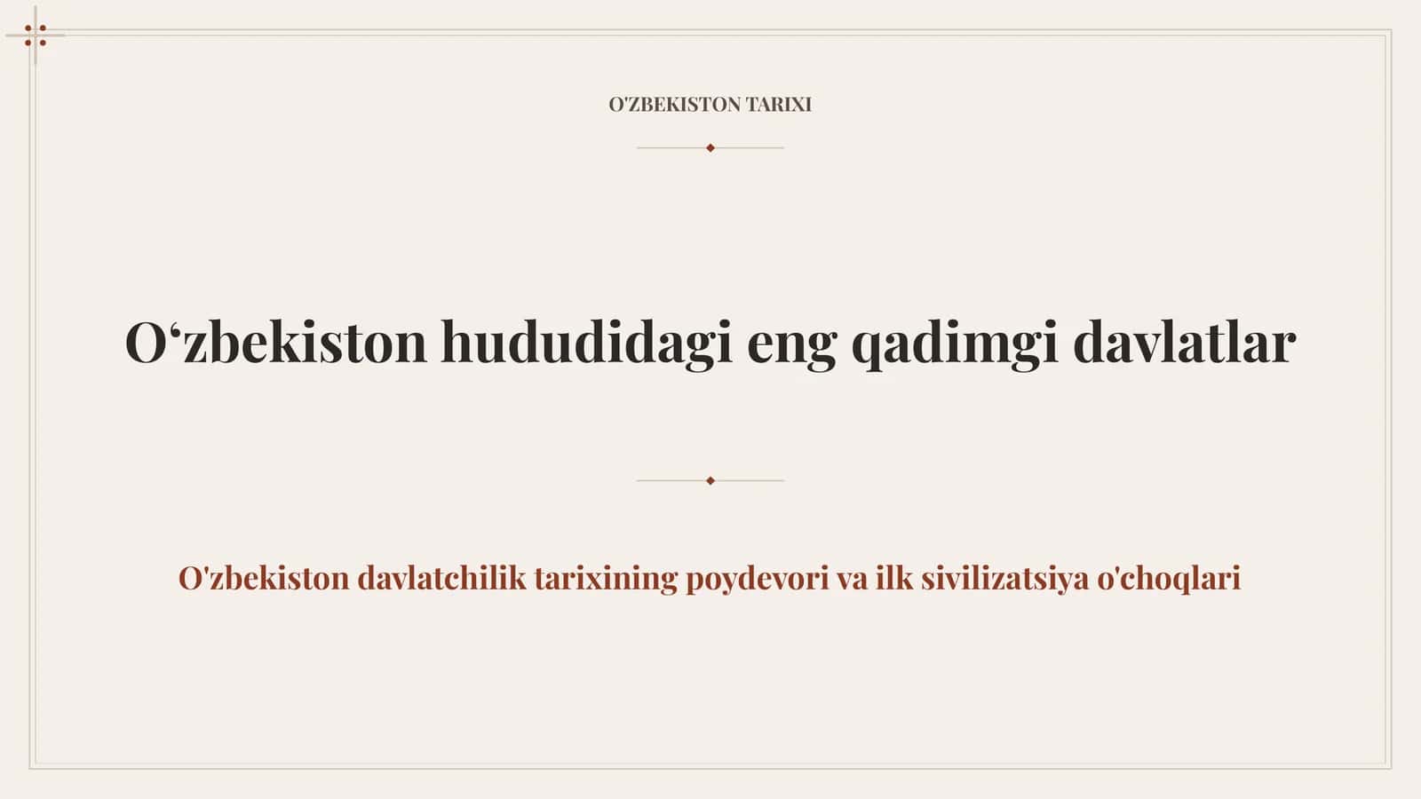 O'ZBEKISTON TARIXI 1