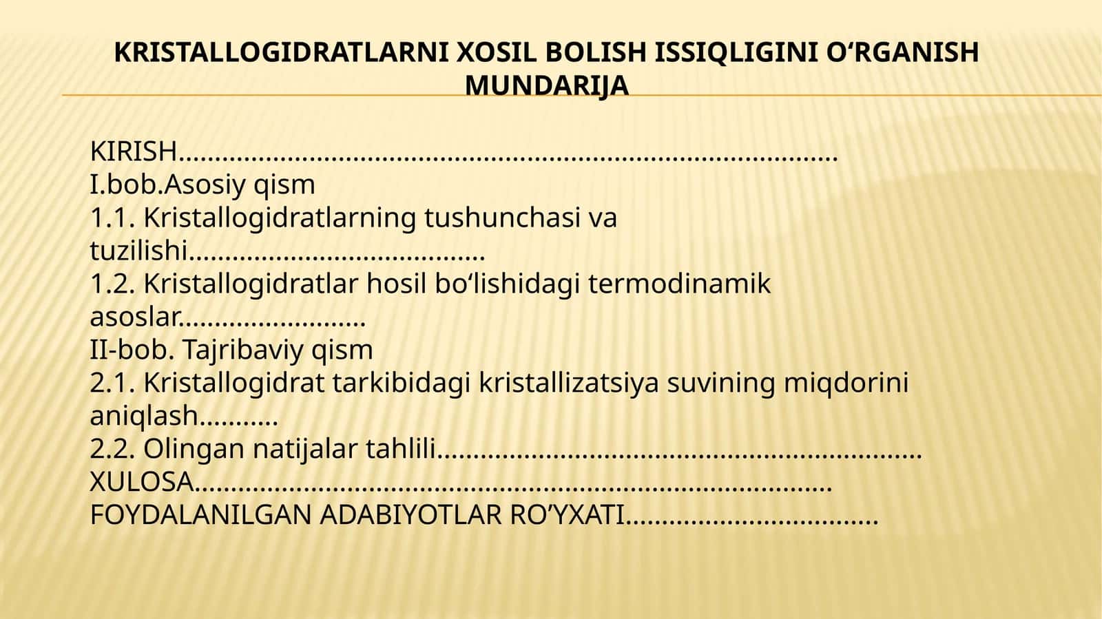 KRISTALLOGIDRATLARNI XOSIL BOLISH ISSIQLIGINI OʻRGANISH 1