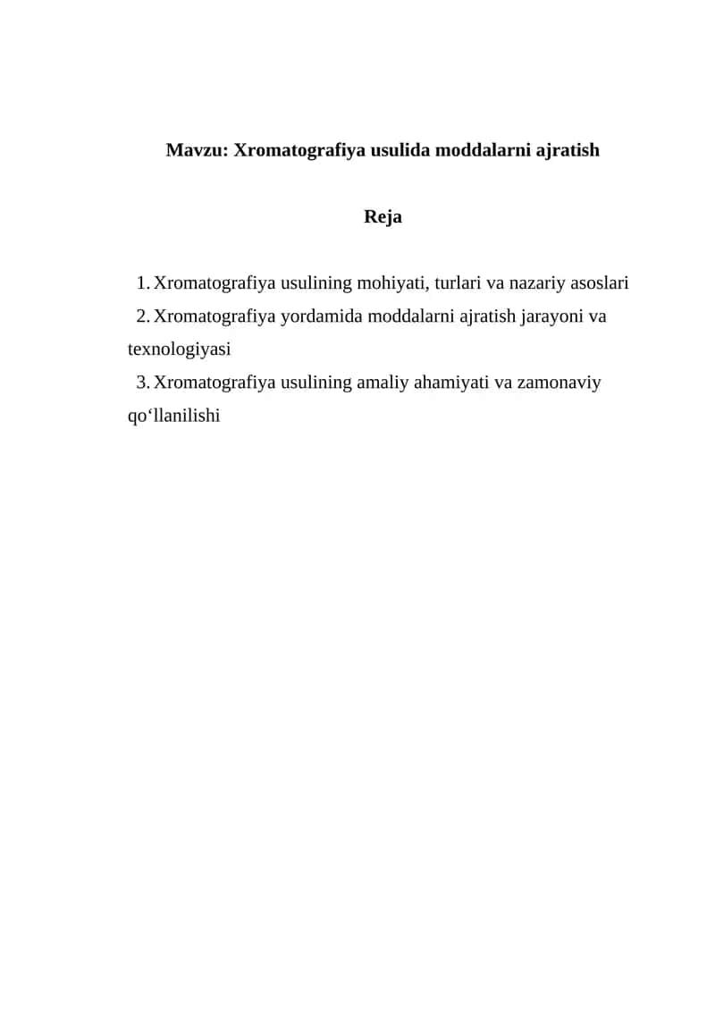 Xromatografiya usulida moddalarni ajratish 1