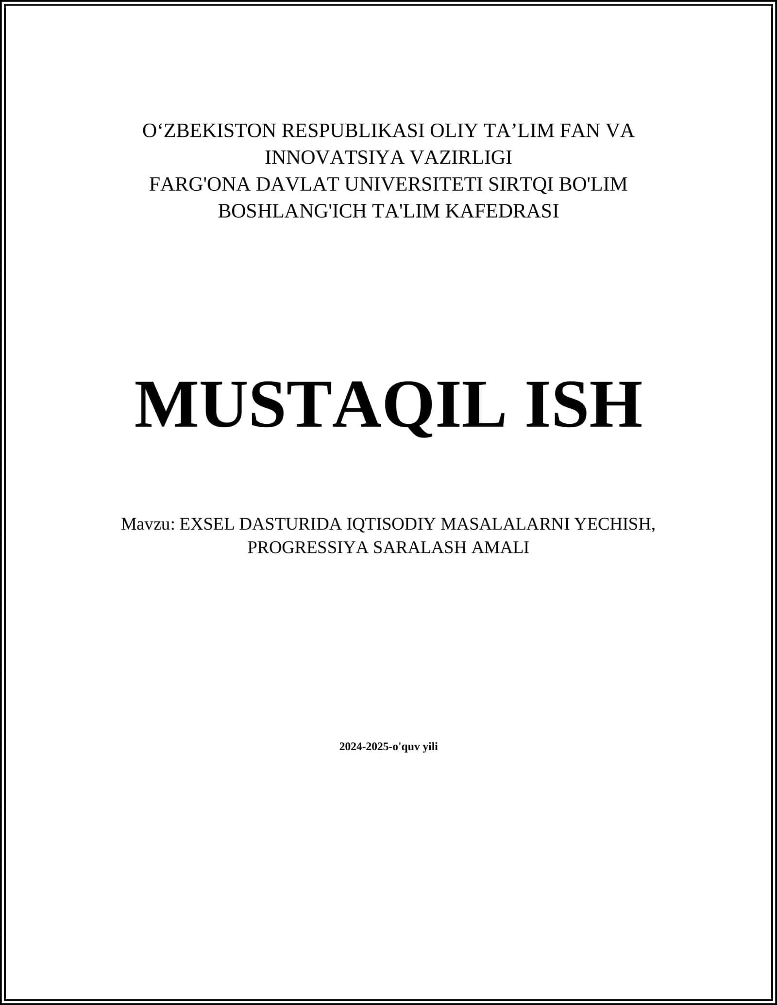 EXSEL DASTURIDA IQTISODIY MASALALARNI YECHISH, PROGRESSIYA SARALASH AMALI 1