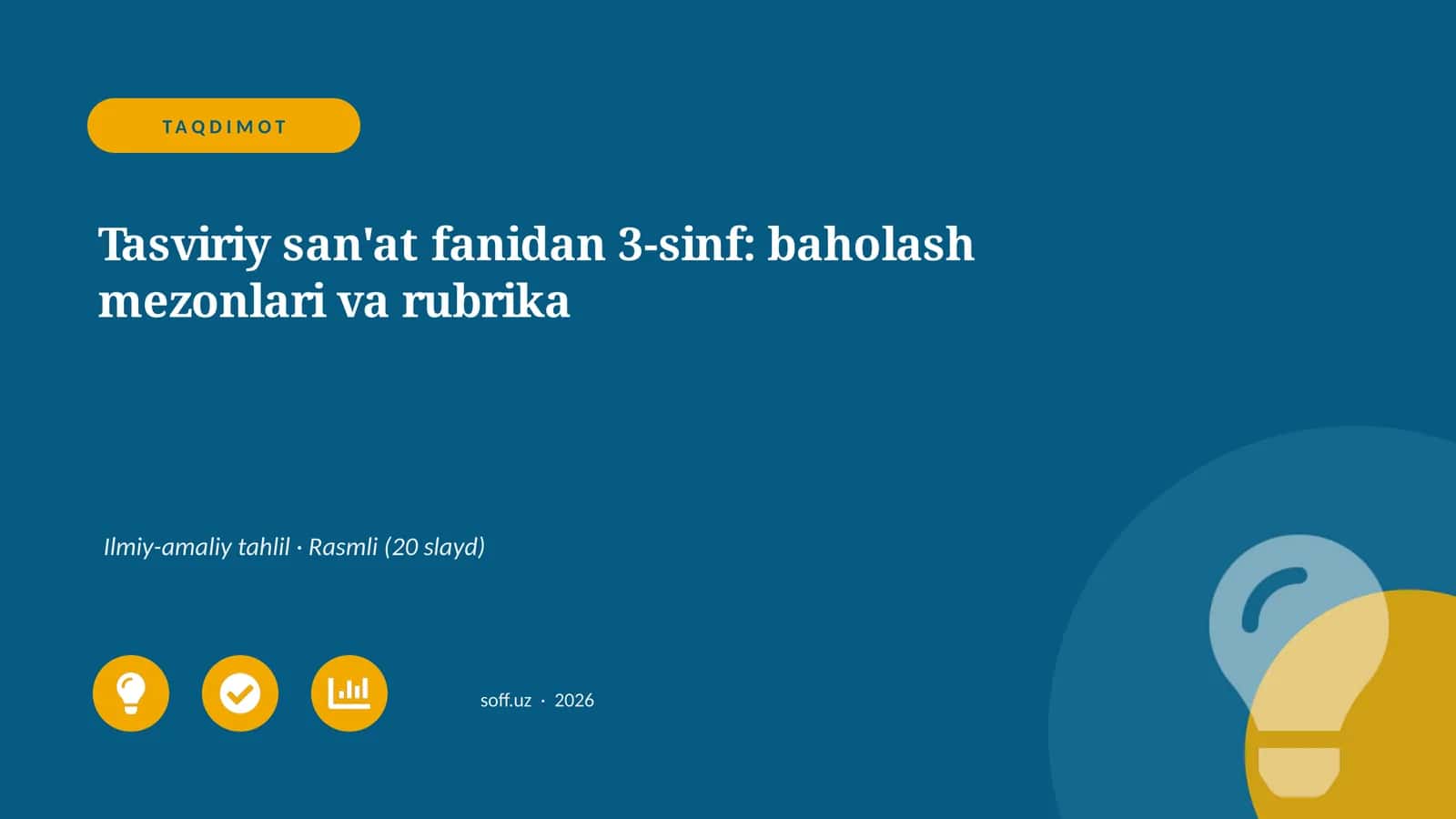 Tasviriy san'at fanidan 3-sinf: baholash mezonlari va rubrika 1