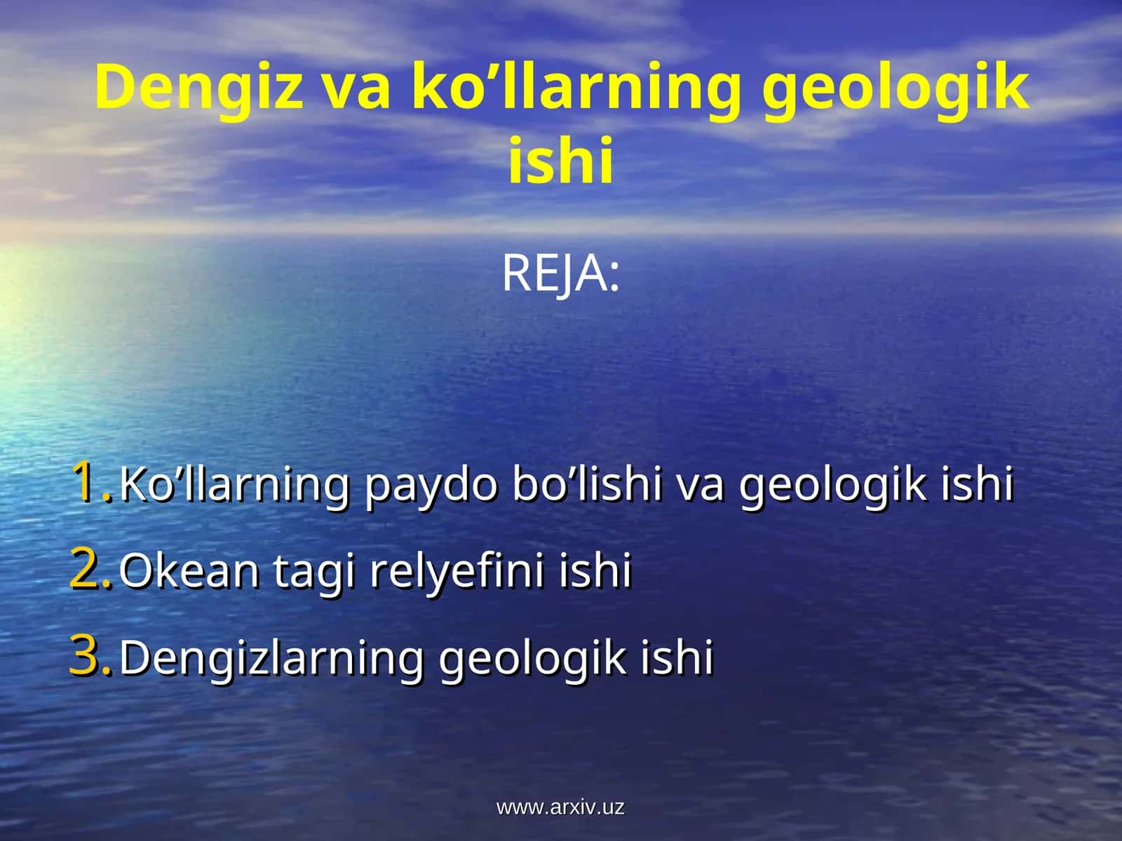 Dengiz va ko’llarning geologik ishi 1
