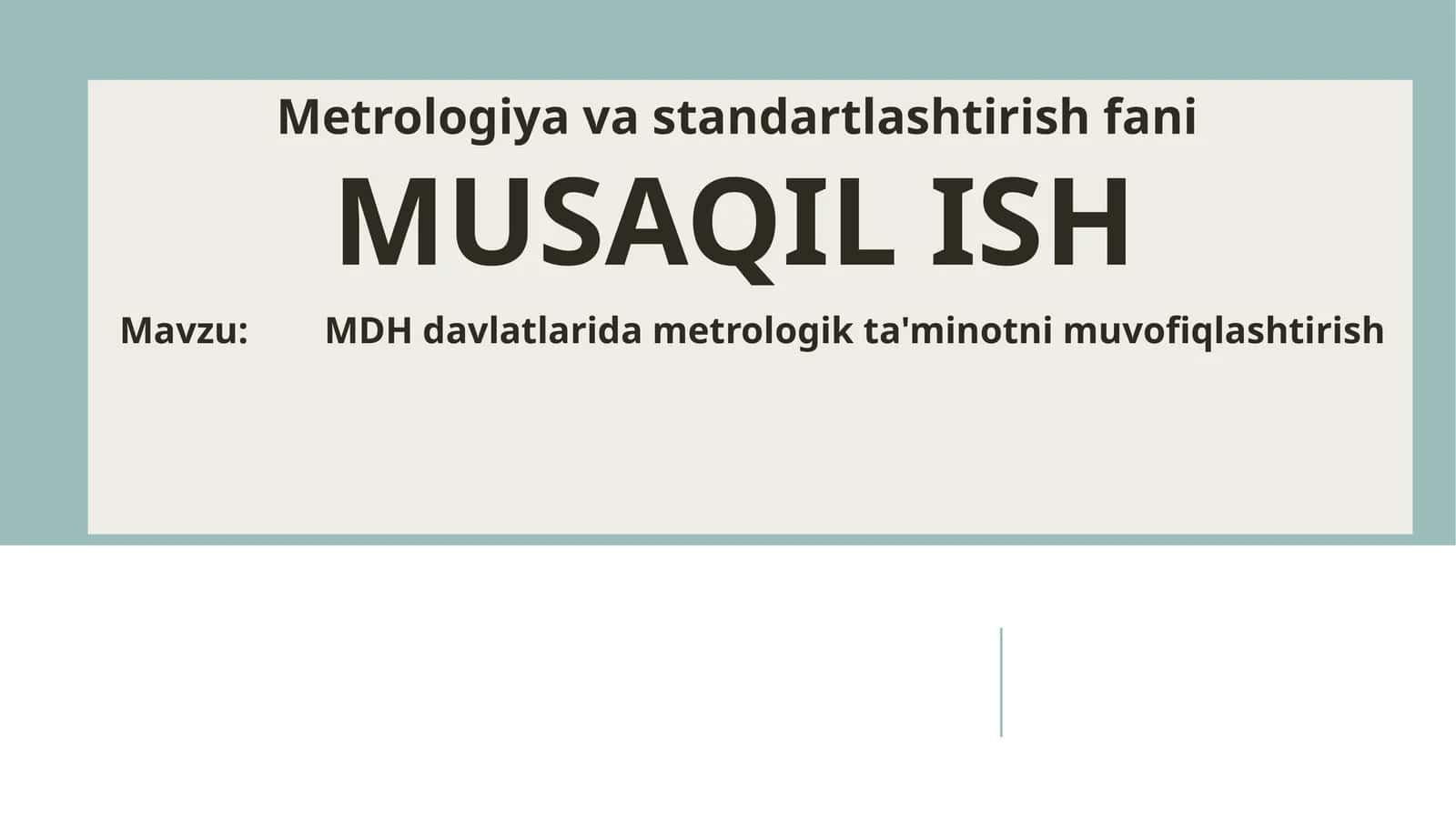 MDH davlatlarida metrologik ta'minotni muvofiqlashtirish 1