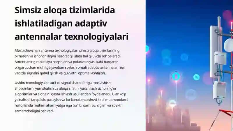 Simsiz aloqatizimlarida ishlatiladigan adaptiv antennalar texnologiyalari