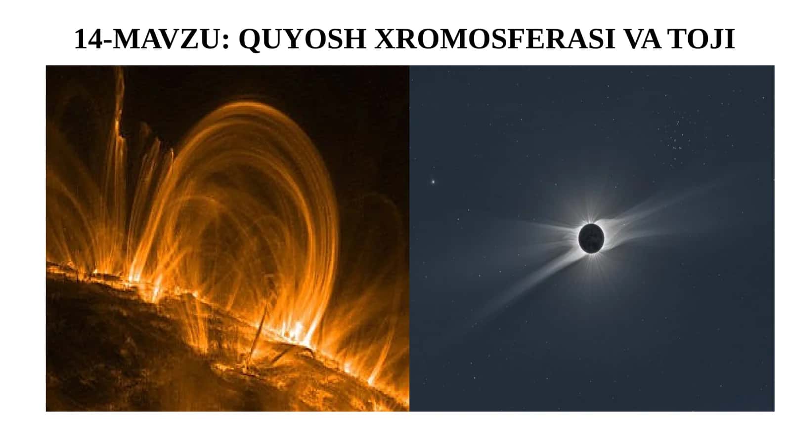 11-sinf Astronomiya fanidan dars ishlanma. Quyosh xromosferasi va toji 1