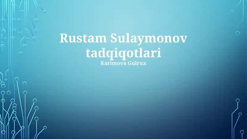 Rustam Sulaymonov tadqiqotlari 1