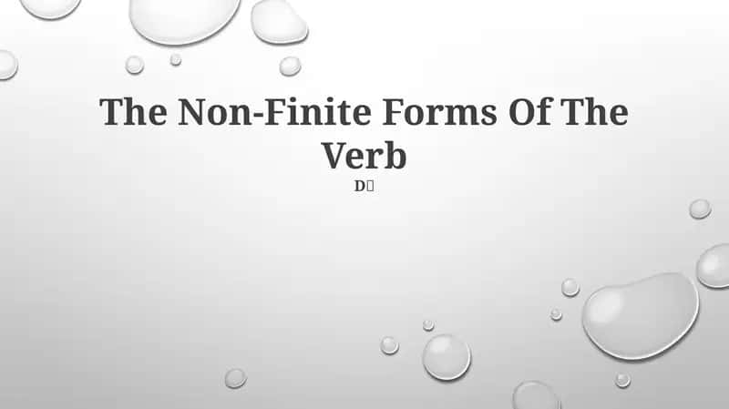The Non-Finite Forms Of The Verb 1