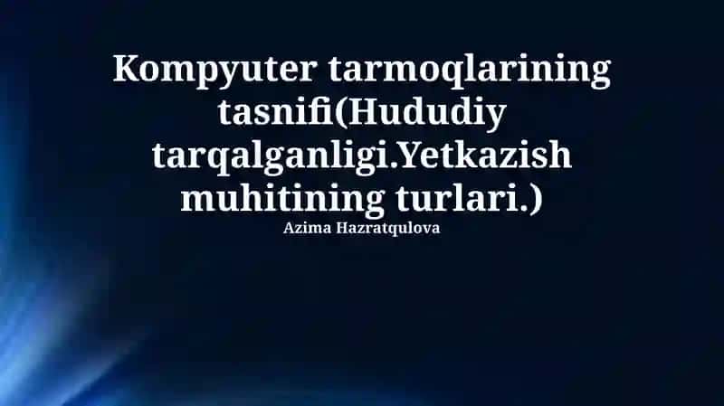 Kompyuter tarmoqlarining tasnifi