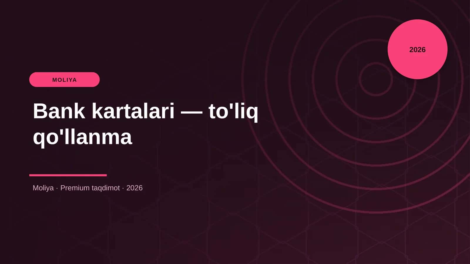 Bank kartalari — to'liq qo'llanma 1