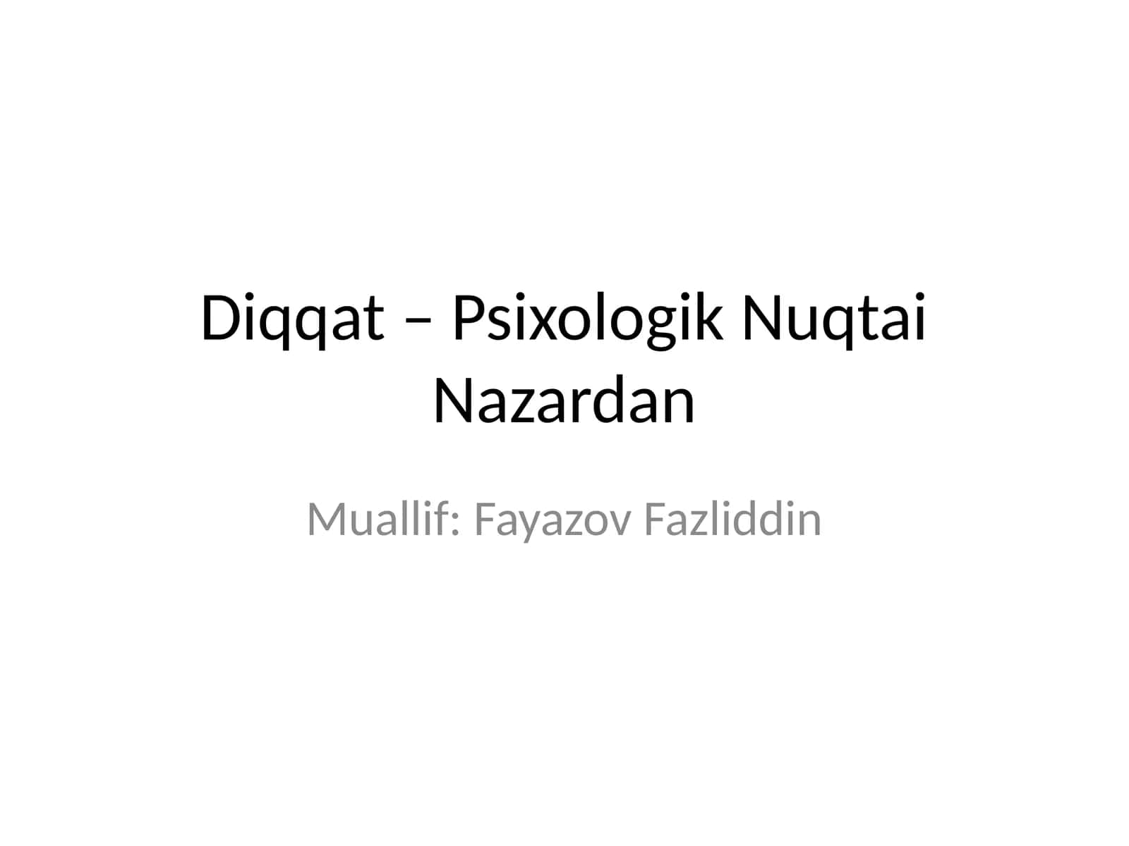 Diqqat – Psixologik Nuqtai Nazardan 1