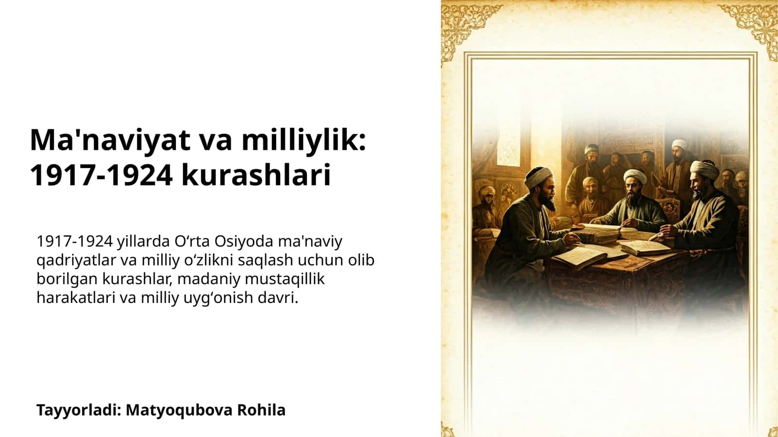 Ma'naviyat va milliylik: 1917-1924 kurashlari 1