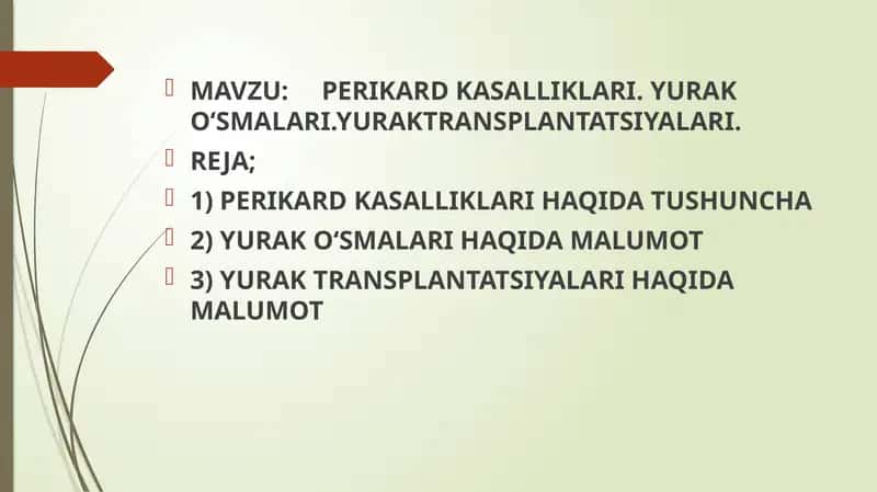 PERIKARD KASALLIKLARI. YURAK O‘SMALARI.YURAKTRANSPLANTATSIYALARI. 1