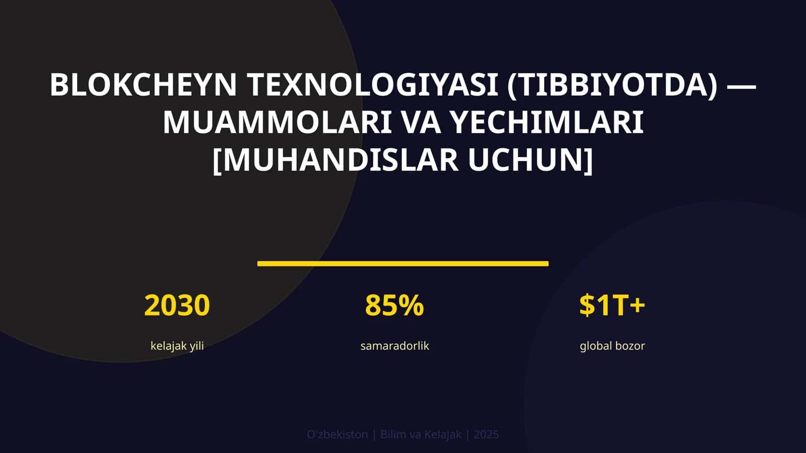 Blokcheyn texnologiyasi (Tibbiyotda) — muammolari va yechimlari [muhandislar uchun] 1