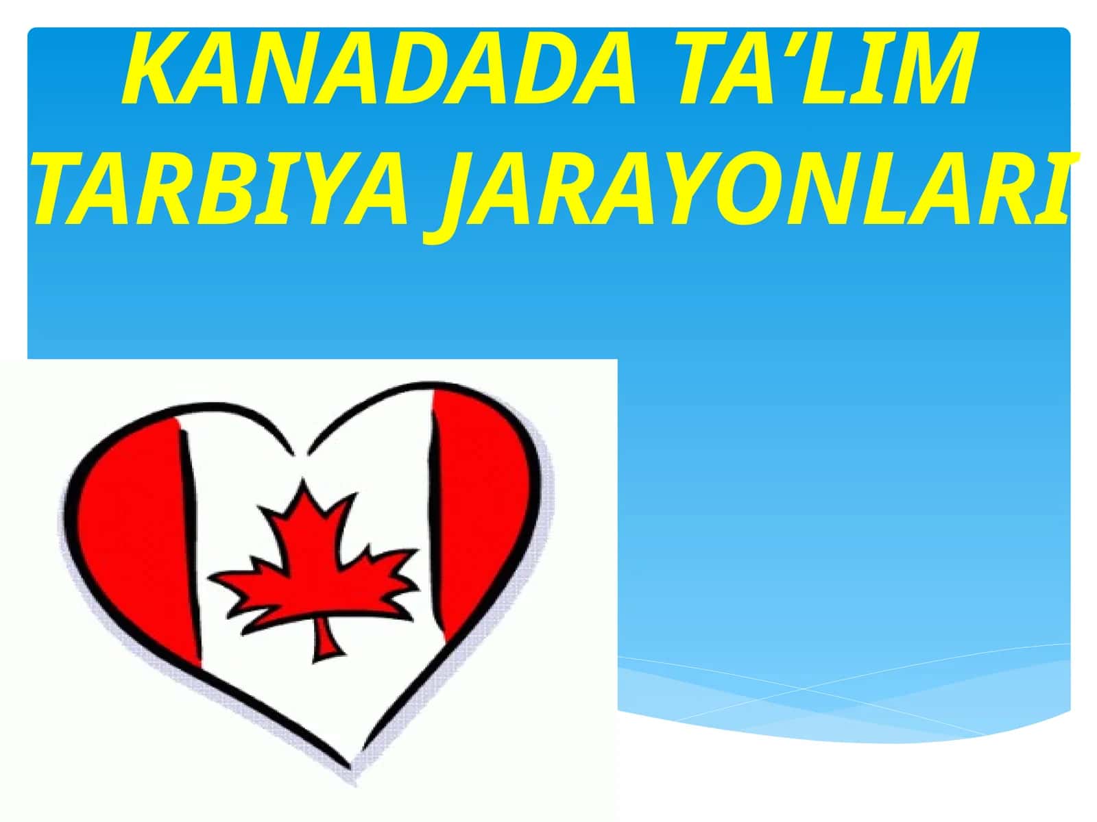 Kanada dats talim tarbiya jarayonlari 1