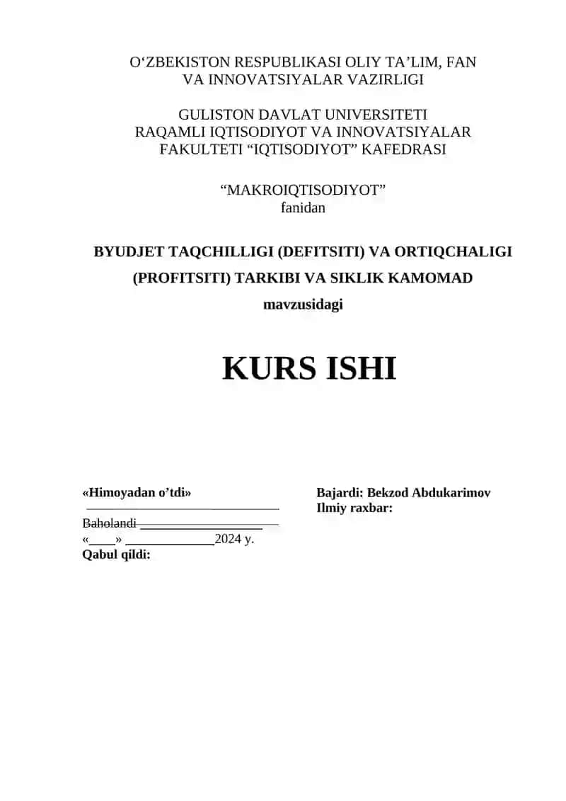 BYUDJET TAQCHILLIGI (DEFITSITI) VA ORTIQCHALIGI (PROFITSITI) TARKIBI VA SIKLIK KAMOMAD