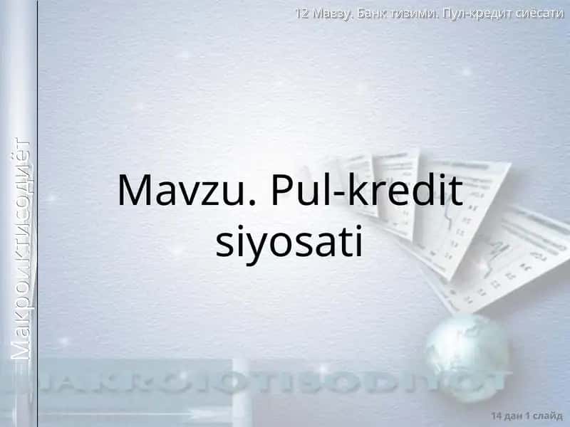 Pul-kredit siyosati 1