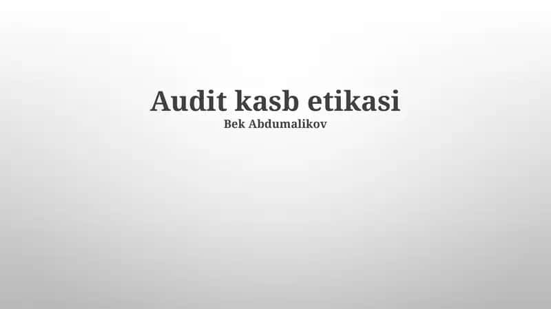 Audit kasb etikasi 1