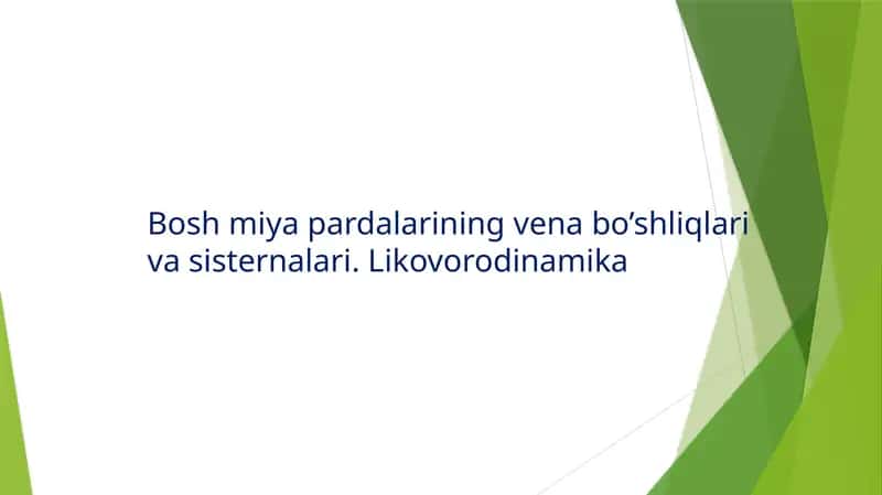 Bosh miya pardalarining vena bo’shliqlari va sisternalari 1