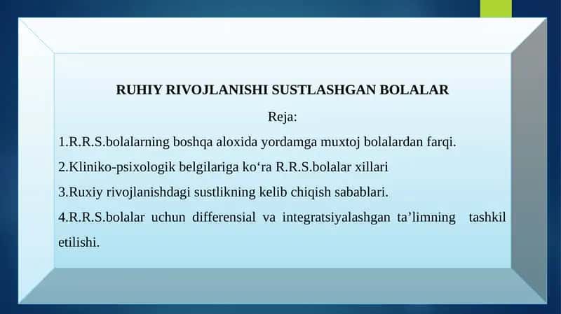 RUHIY RIVOJLANISHI SUSTLASHGAN BOLALAR 1