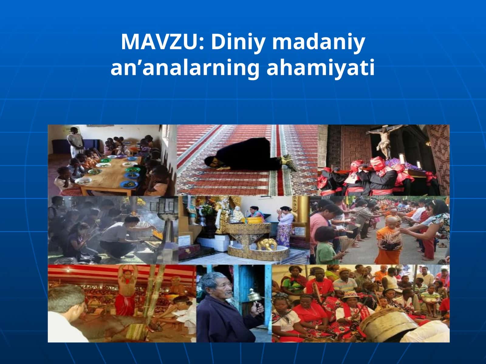 Diniy madaniy an’analarning ahamiyati 1