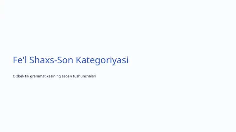 O'zbek tili grammatikasining asosiy tushunchalari 1