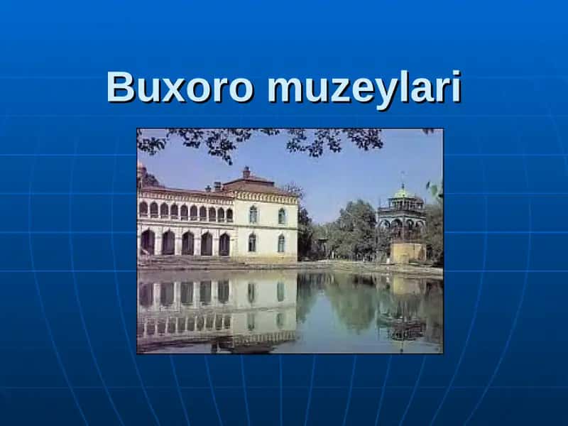 Buxoro muzeylari 1