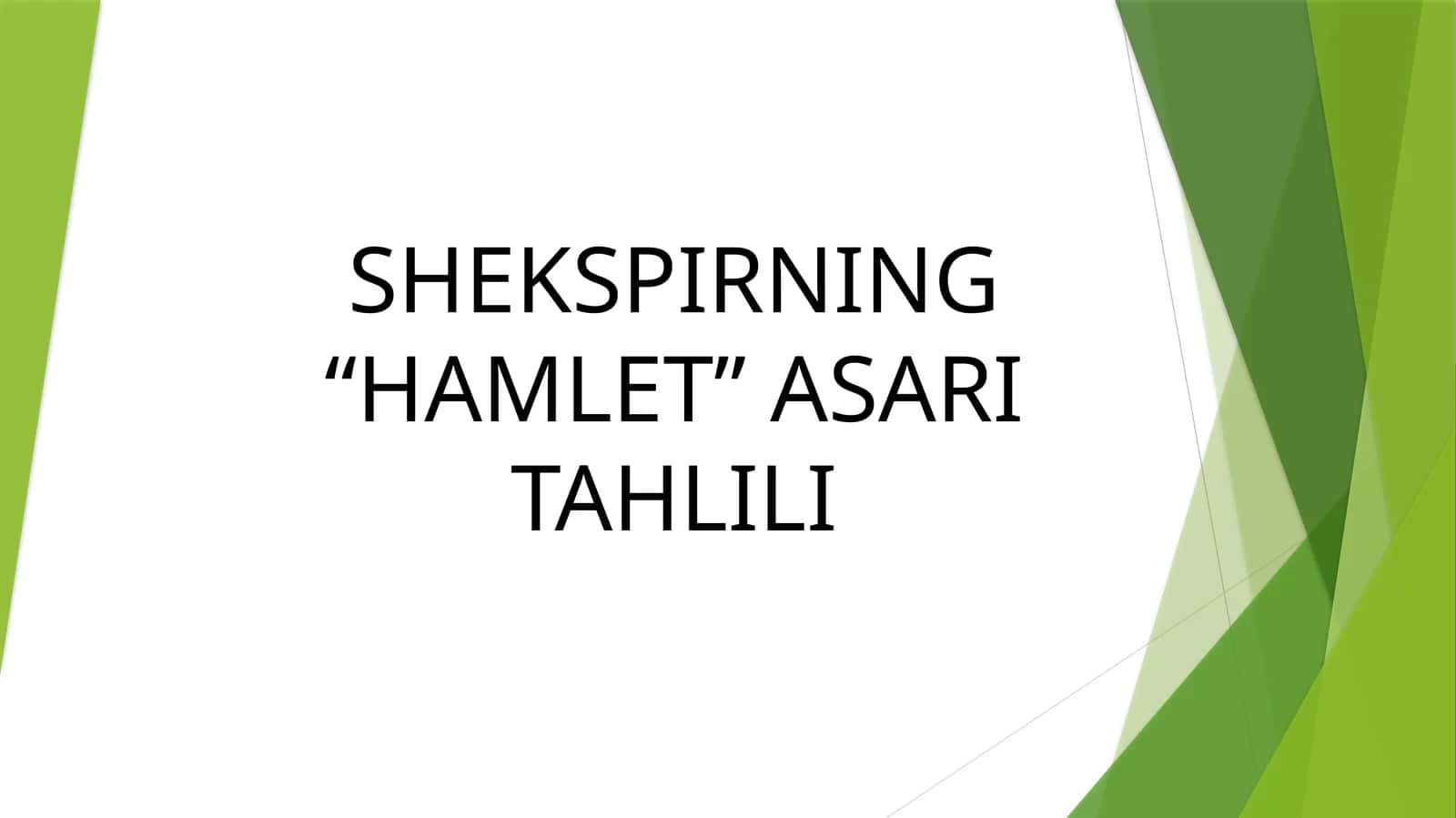 SHEKSPIRNING “HAMLET” ASARI TAHLILI 1