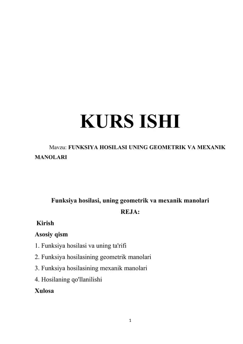 FUNKSIYA HOSILASI UNING GEOMETRIK VA MEXANIK MANOLARI 1